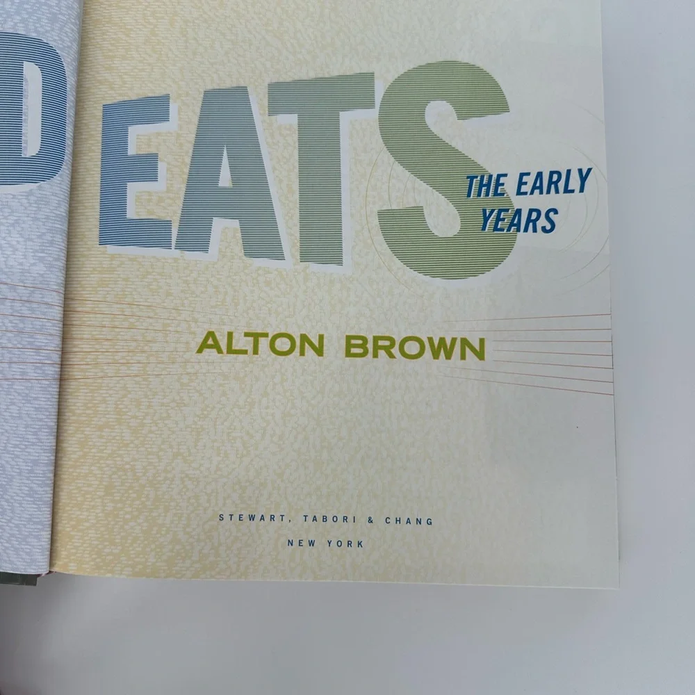 Good Eats: The Early Years by Alton Brown